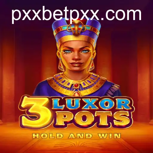 Explorando o Mundo de 3LuxorPots: Um Jogo Inovador da pxxbet